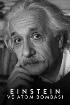 Einstein ve Atom Bombası 2024  – Einstein and the Bomb 1080p Turkce Dublaj izle