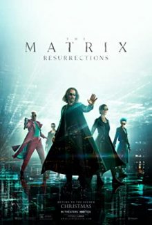 Matrix 4 2021  – The Matrix Resurrections 1080p Turkce Dublaj izle