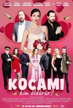 Kocamı Kim Öldürür 2023  – Yerli Film 1080p Turkce Dublaj izle